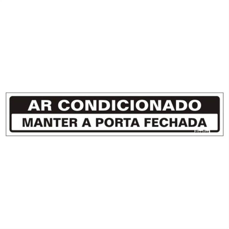 Placa de Poliestireno Auto-Adesiva 5x25cm Ar Condicionado Mantenha a Porta Fechada - 200 AG - SINALIZE