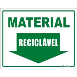 Placa de Vinil Auto-adesiva 15x20cm Material Reciclável - 420 AR - SINALIZE