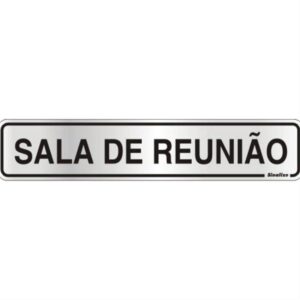Placa de Alumínio Auto-Adesiva 5x25cm Sala de Reunião - 100 AX - SINALIZE