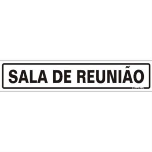 Placa de Poliestireno Auto-Adesiva 5x25cm Sala de Reunião - 200 AP - SINALIZE