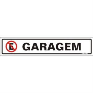 Placa de Poliestireno Auto-Adesiva 5x25cm Garangem - 200 CF - SINALIZE