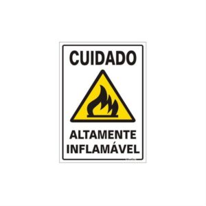 Placa de Poliestireno Auto-Adesiva 20x30cm Cuidado Altamente Inflamável - 250 AM - SINALIZE