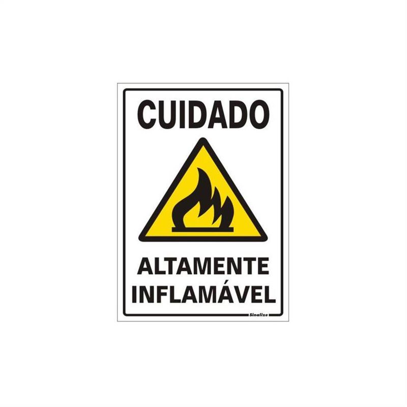 Placa de Poliestireno Auto-Adesiva 20x30cm Cuidado Altamente Inflamável - 250 AM - SINALIZE