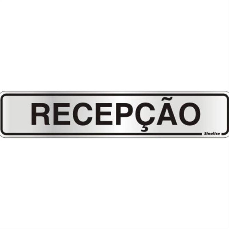 Placa de Alumínio Auto-Adesiva 5x25cm Recepção - 100 CK - SINALIZE
