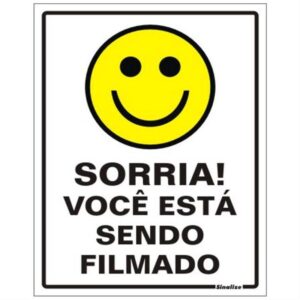 Placa de Poliestireno Auto-Adesiva 20x15cm Sorria Você Esta Sendo Filmado - 220 AJ - SINALIZE