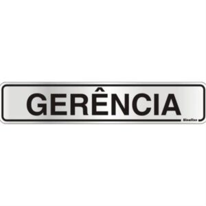 Placa de Alumínio Auto-Adesiva 5x25cm Gerência - 100 AC - SINALIZE