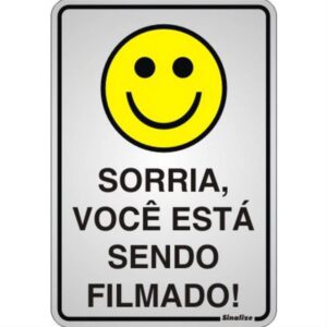 Placa de Alumínio Auto-Adesiva 16x23cm Sorria Você Esta Sendo Filmado - 150 AI - SINALIZE