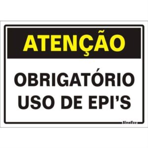 Placa de Poliestireno Auto-Adesiva 20x30cm Atenção Uso Obrigatorio de EPI's - 250 BT - SINALIZE