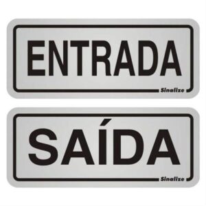 2 Placas de Alumínio Auto-Adesiva 5x12cm Entrada / Saída - 900 BD - SINALIZE